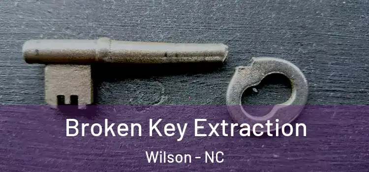 Broken Key Extraction Wilson - NC