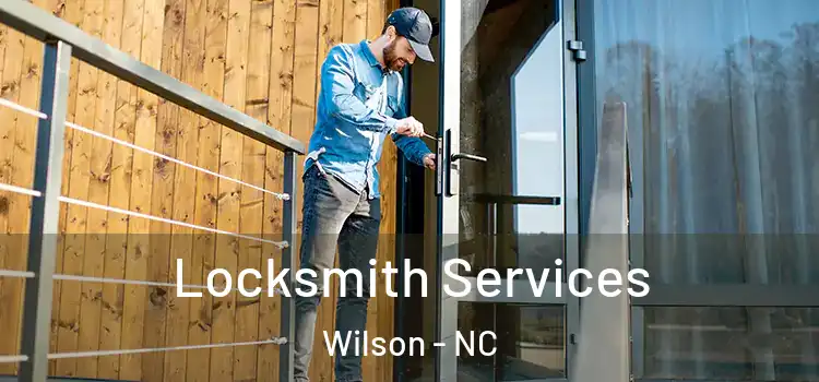 Locksmith Services Wilson - NC
